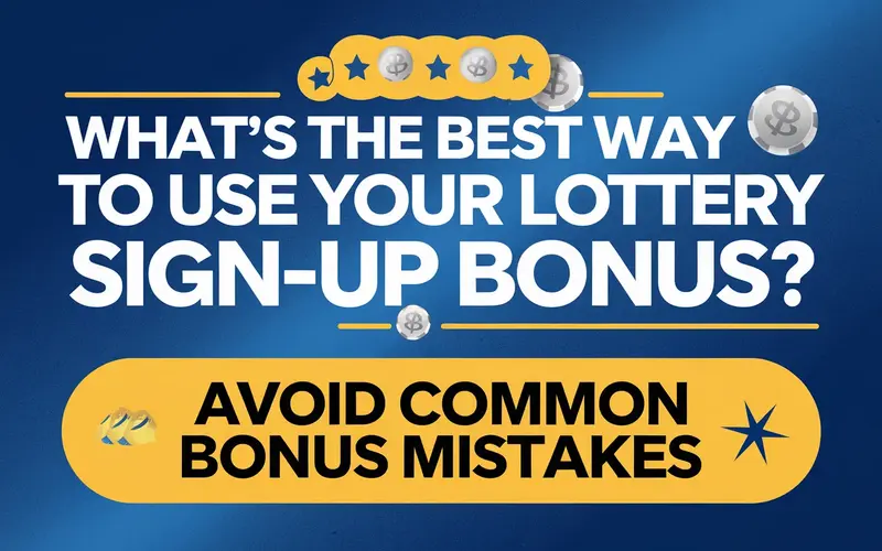 Lottery Sign-Up Bonus